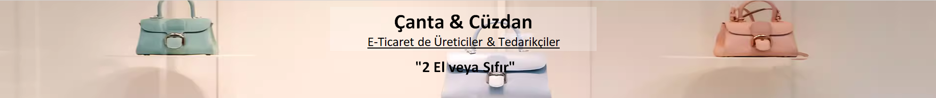 Çanta & Cüzdan