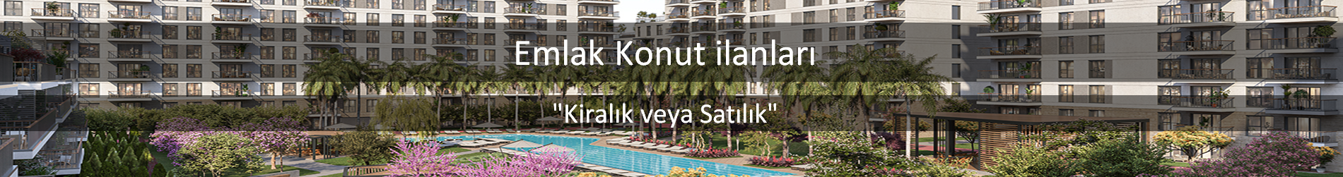 Emlak & Konut İlanları